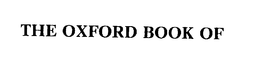 THE OXFORD BOOK OF
