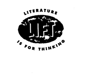 LIFT LITERATURE IS FOR THINKING