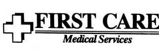 FIRST CARE MEDICAL SERVICES