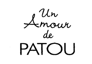 UN AMOUR DE PATOU