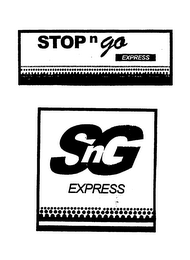 STOP N GO EXPRESS  S N G EXPRESS