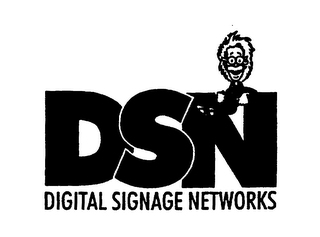 DSN DIGITAL SIGNAGE NETWORKS