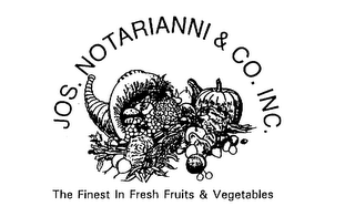 JOS. NOTARIANNI & CO. INC. THE FINEST IN FRESH FRUITS & VEGETABLES