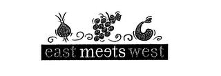 EAST MEETS WEST