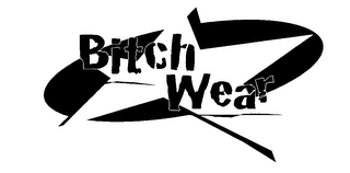 BITCH WEAR