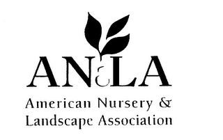 AN&LA AMERICAN NURSERY & LANDSCAPE ASSOCIATION