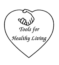 TOOLS FOR HEALTHY LIVING