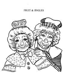 FRUIT & JINGLES