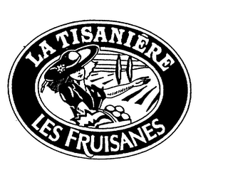 LA TISANIERE LES FRUISANES