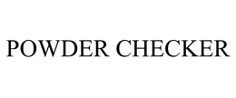 POWDER CHECKER
