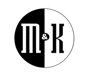 M & K