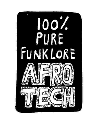 100% PURE FUNKLORE AFRO TECH