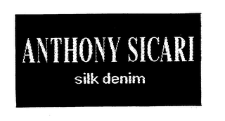 ANTHONY SICARI SILK DENIM