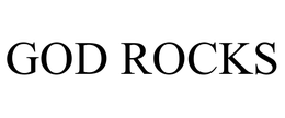 GOD ROCKS