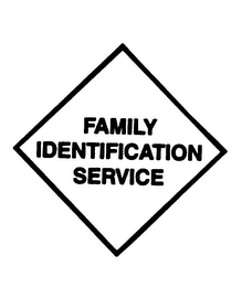 FAMILY IDENTIFICATION SERVICE