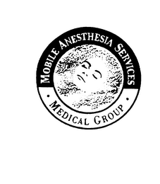 MOBILE ANESTHESIA SERVICES MEDICAL GROUP