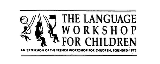 THE LANGUAGE WORKSHOP FOR CHILDREN