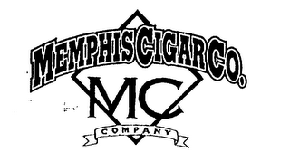 MEMPHIS CIGAR CO. MC COMPANY