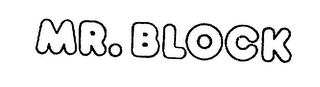 MR. BLOCK
