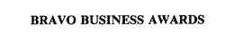 BRAVO BUSINESS AWARDS
