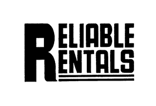 RELIABLE RENTALS