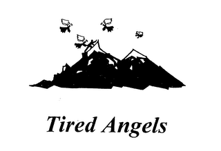 TIRED ANGELS