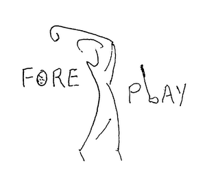 FORE PLAY