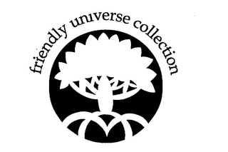 FRIENDLY UNIVERSE COLLECTION