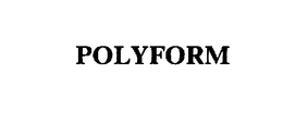 POLYFORM