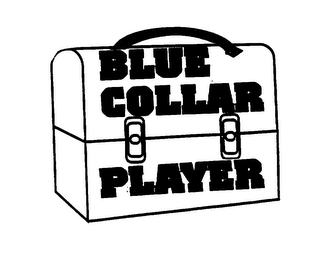 BLUE COLLAR PLAYER