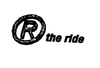 R THE RIDE