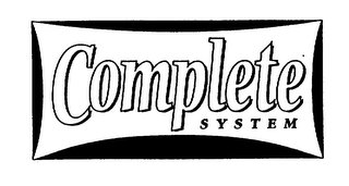 COMPLETE SYSTEM