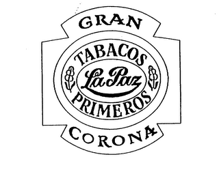 GRAN CORONA LA PAZ TABACOS PRIMEROS