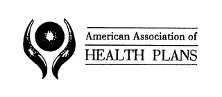 AMERICAN ASSOCIATION OF HEALTH PLANS