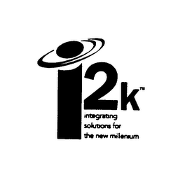 I2K INTEGRATING SOLUTIONS FOR THE NEW MILLENIUM