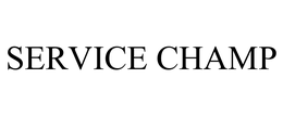 SERVICE CHAMP