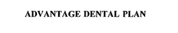 Advantage Dental Plan, Inc.