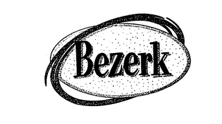 BEZERK