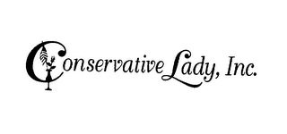 CONSERVATIVE LADY, INC.