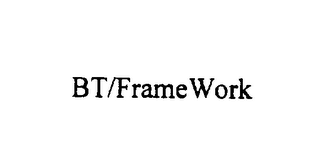 BT/FRAMEWORK