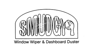 SMUDGY WINDOW WIPER & DASHBOARD DUSTER