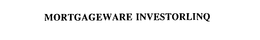 MORTGAGEWARE INVESTORLINQ