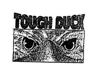 TOUGH DUCK