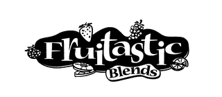 FRUITASTIC BLENDS