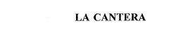 LA CANTERA