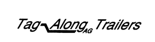 TAG ALONG AG TRAILERS