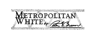 METROPOLITAN WHITE BY PETER S. BRAMS