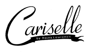 CARISELLE BY RAINY LAWRENCE