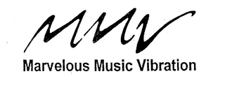 MMV MARVELOUS MUSIC VIBRATION