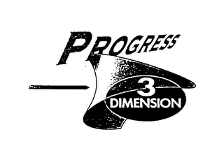 PROGRESS 3 DIMENSION